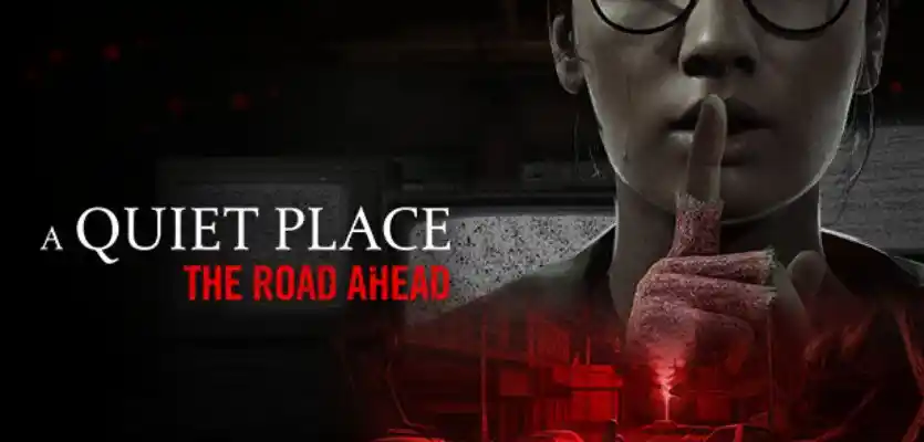A Quiet Place: The Road Ahead - Um Mergulho no Terror Silencioso