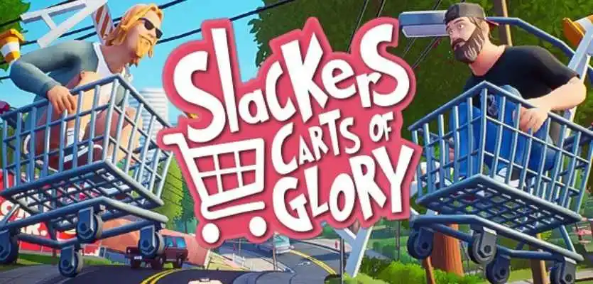 A Loucura de Slackers - Carts of Glory